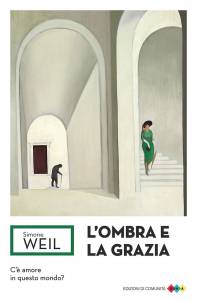 L’ombra e la grazia - Simone Weil - copertina